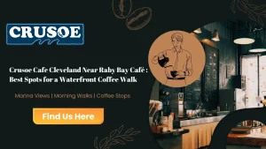 Crusoe Cafe Cleveland